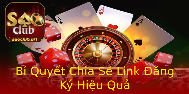 Bí Quyết Chia Sẻ Link Đăng Ký Hiệu Quả Bí Quyết Chia Sẻ Link Đăng Ký Hiệu Quả