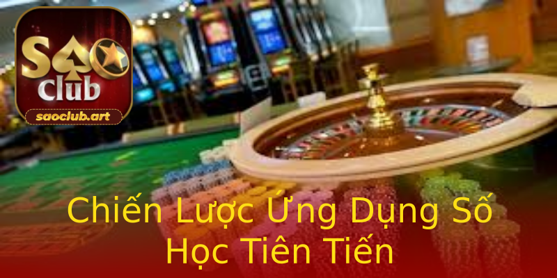 Chiến Lược Ứng Dụng Số Học Tiên Tiến Chiến Lược Ứng Dụng Số Học Tiên Tiến