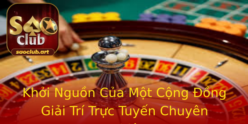 Khởi Nguồn Của Một Cộng Đồng Giải Trí Trực Tuyến Chuyên Nghiệp Khởi Nguồn Của Một Cộng Đồng Giải Trí Trực Tuyến Chuyên Nghiệp