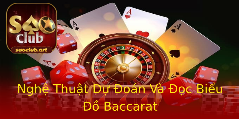 Nghệ Thuật Dự Đoán Và Đọc Biểu Đồ Baccarat Nghệ Thuật Dự Đoán Và Đọc Biểu Đồ Baccarat