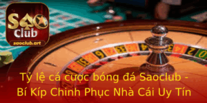 Ty Le Ca Cuoc Bong A Saoclub Bi Kip Chinh Phuc Nha Cai Uy Tin